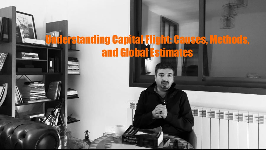 Understanding Capital Flight: Causes, Methods, and Global Estimates